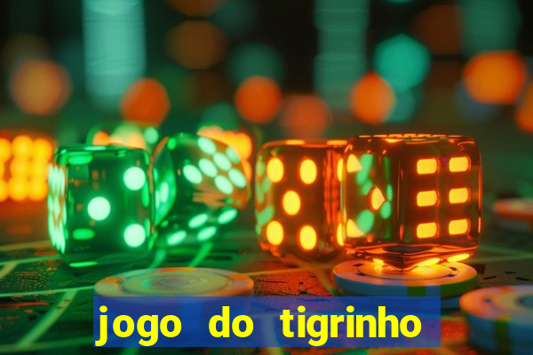 jogo do tigrinho deposito minimo 1 real